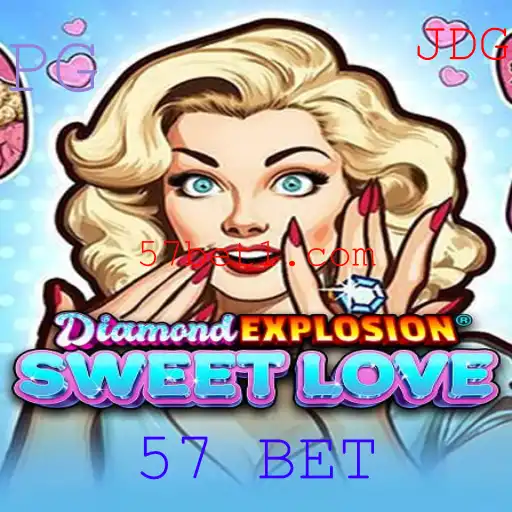 DiamondExplosionSweetLove: Descubra a Emoção do Jogo com 57 BET
