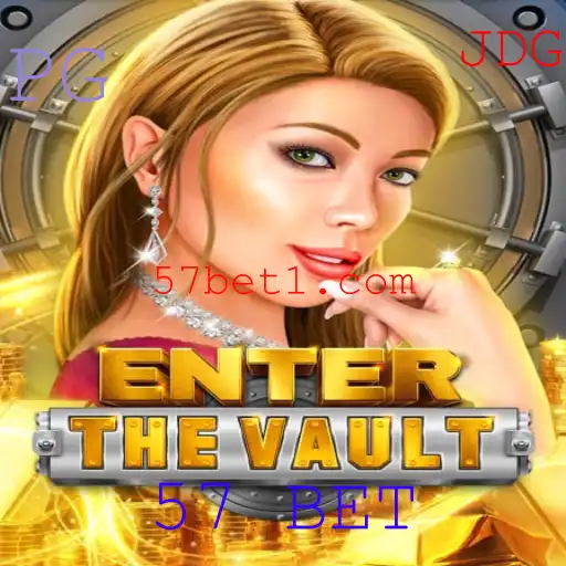 EntertheVault: Descubra o Empolgante Mundo do 57 BET